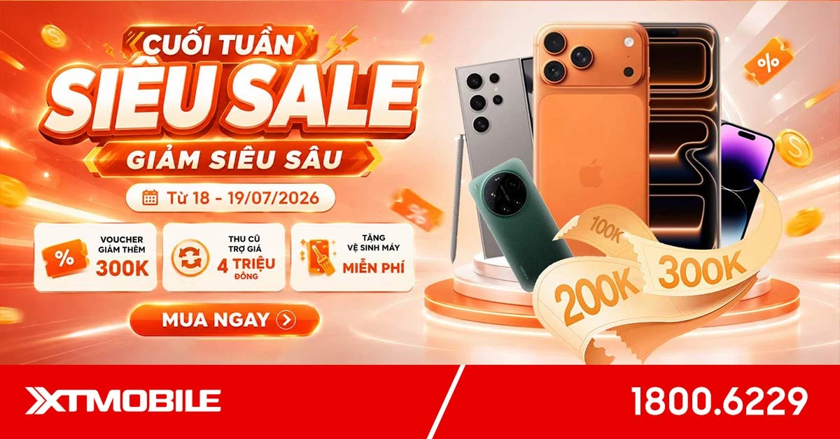 Cuối tuần siêu sale - Giảm siêu sâu: Nhận ngay voucher giảm đến 300K
