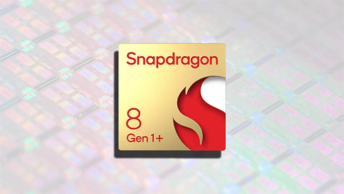 Qualcomm chuẩn bị ra mắt chip Snapdragon 8 Gen 1 Plus